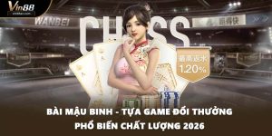 Bài Mậu Binh - Tựa Game Đổi Thưởng Phổ Biến Chất Lượng 2026