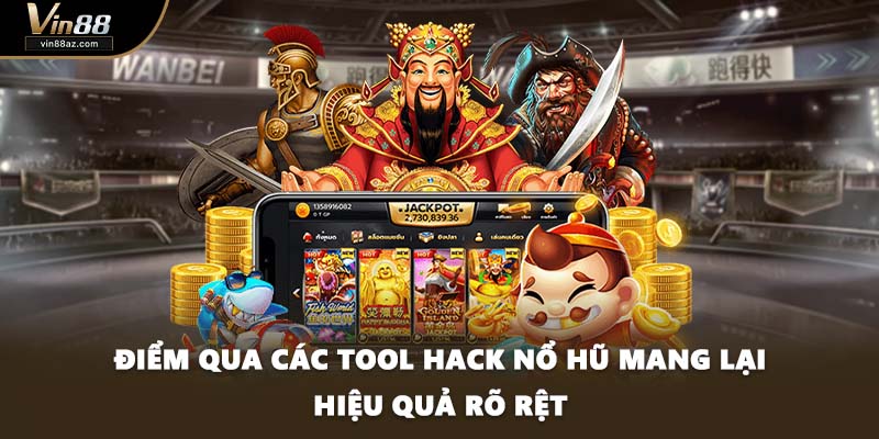 Điểm qua các tool hack nổ hũ mang lại hiệu quả rõ rệt