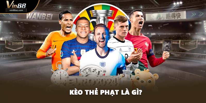 Kèo thẻ phạt là gì?