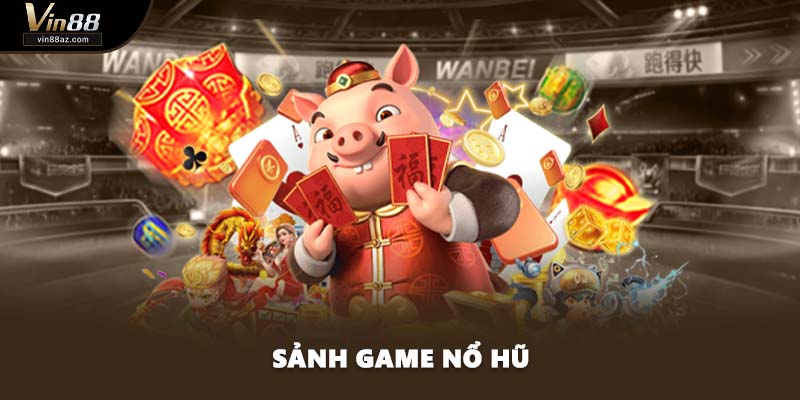 Sảnh game nổ hũ