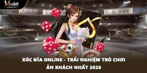 Xóc Đĩa Online - Trải Nghiệm Trò Chơi Ăn Khách Nhất 2026